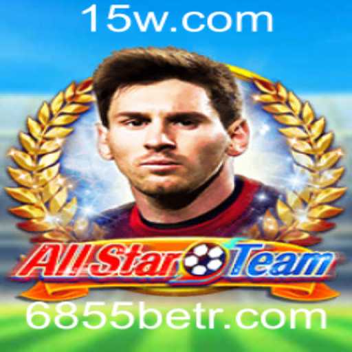 AllStarTeam: Explorando o Jogo Estratégico do Momento com 6855bet