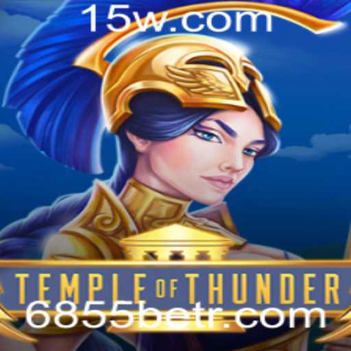 TempleofThunder: Venturing into the Mythical World of 6855bet
