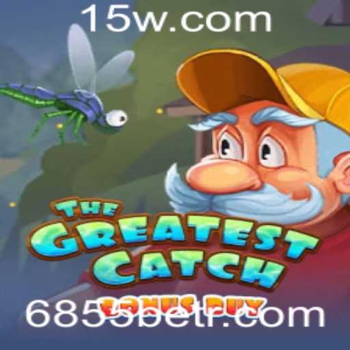 Descubra o Fascinante Mundo de TheGreatestCatchBonusBuy com 6855bet
